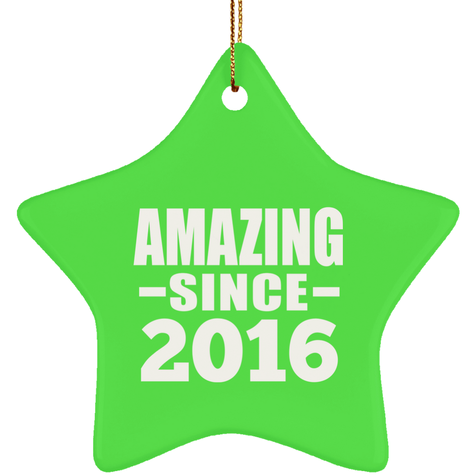 8th Birthday Amazing Since 2016 - Star Ornament