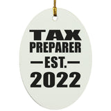 Tax Preparer Established EST. 2022 - Oval Ornament