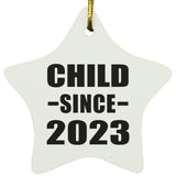Child Since 2023 - Star Ornament