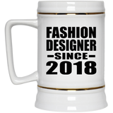 Fashion Designer Since 2018 - Beer Stein