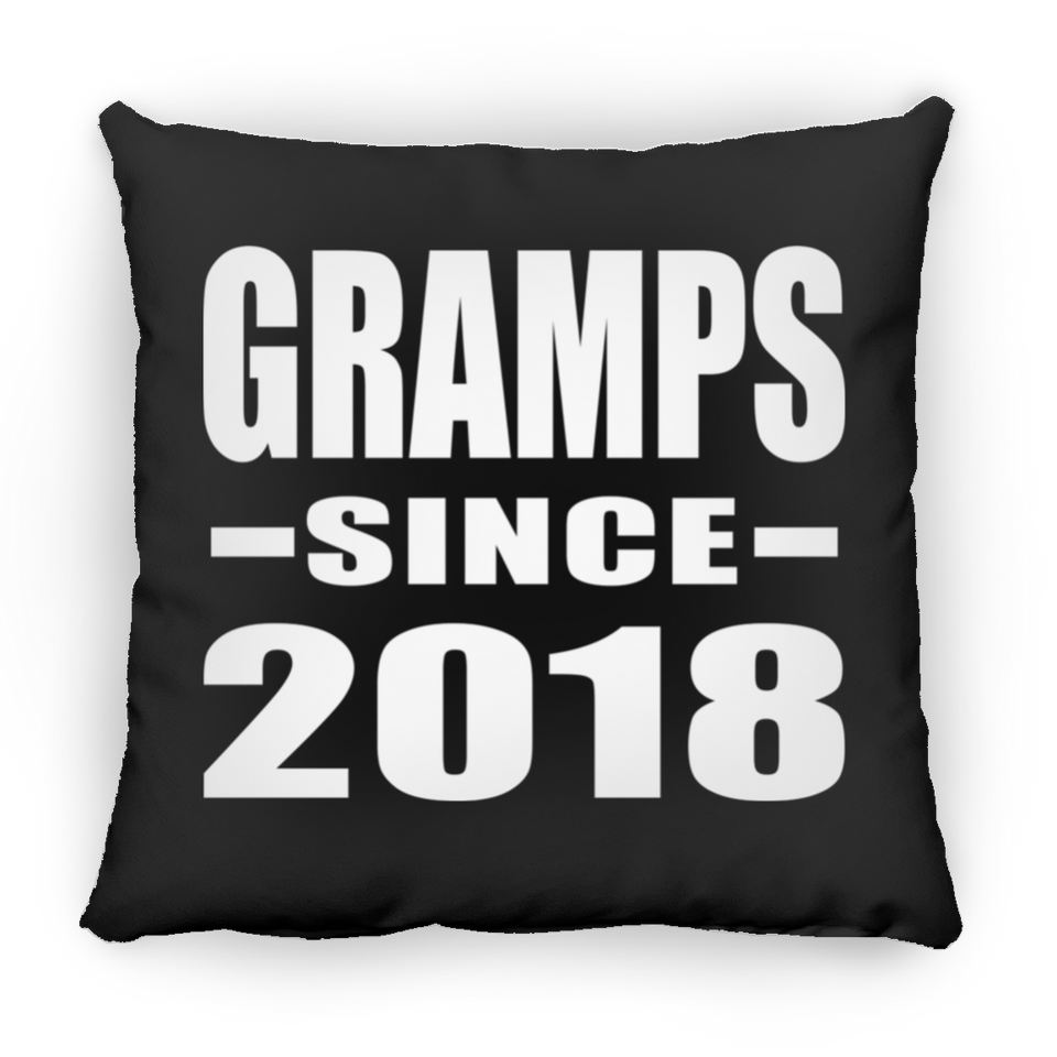 Gramps Since 2018 - Throw Pillow Black