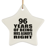 96th Anniversary 96 Years of Being Mrs Always Right - Star Ornament