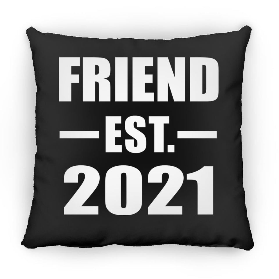Friend Established EST. 2021 - Throw Pillow Black