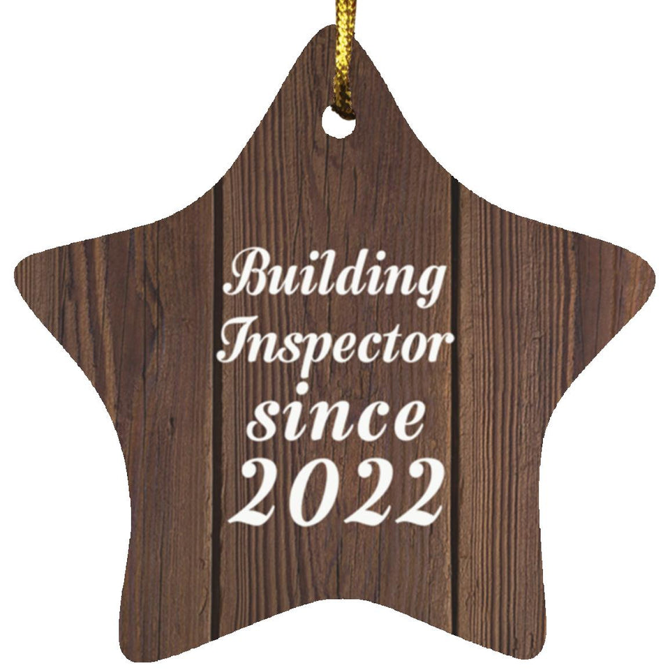 Building Inspector Since 2022 - Star Ornament D