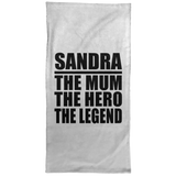 Sandra The Mum The Hero The Legend - Hand Towel