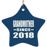 Grandmother Since 2018 - Star Ornament
