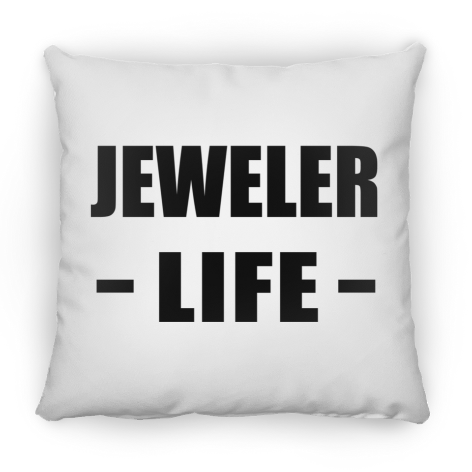 Jeweler Life - Throw Pillow