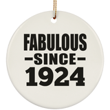 100th Birthday Fabulous Since 1924 - Circle Ornament