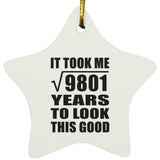 99th Birthday Took Square Root of 9801 Years To Look Good - Star Ornament