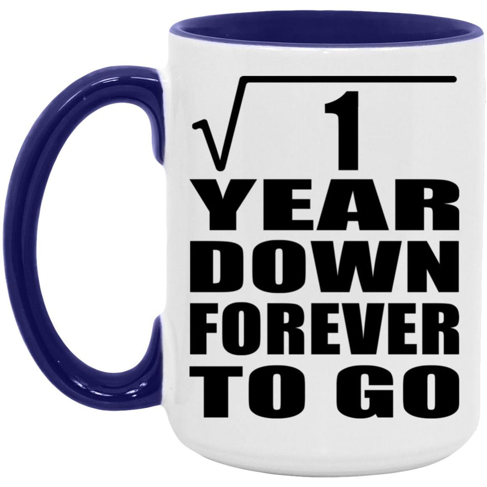 1st Anniversary Square Root of 1 Year Down Forever To Go - 15oz Accent Mug Purple