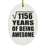 34th Birthday Square Root of 1156 Years of Being Awesome - Oval Ornament