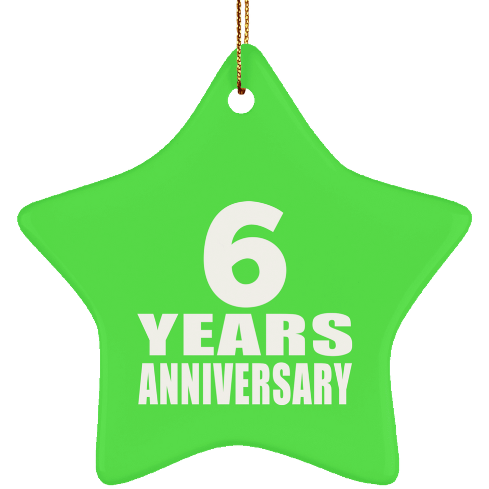6th Anniversary 6 Years - Star Ornament
