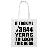 62nd Birthday Took Square Root of 3844 Years To Look Good - Tote Bag White