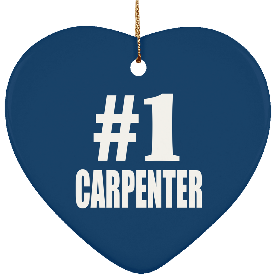 Number One #1 Carpenter - Heart Ornament