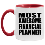Most Awesome Financial Planner - 11oz Accent Mug Red