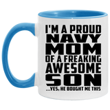 Proud Navy Mom Of Awesome Son - 11oz Accent Mug Blue