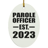 Parole Officer Established EST. 2023 - Oval Ornament