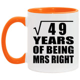 7th Anniversary Square Root of 49 Years of Being Mrs Right - 11oz Accent Mug Orange