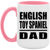 English Toy Spaniel Dad - 15oz Accent Mug Pink