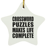 Crossword Puzzles Makes Life Complete - Star Ornament