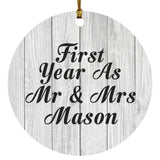 First Year As Mr & Mrs Mason - Circle Ornament F