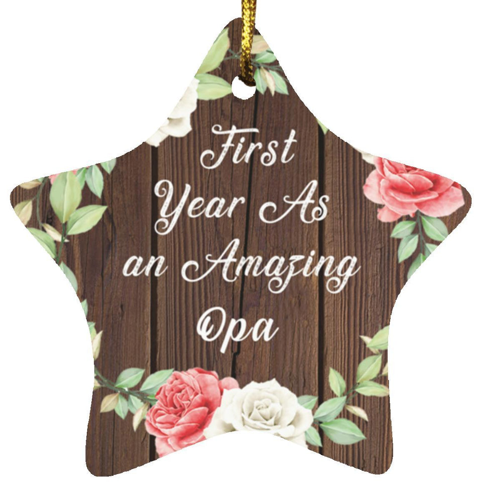 First Year As An Amazing Opa - Star Ornament A