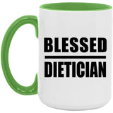 Blessed Dietician - 15oz Accent Mug Green
