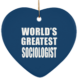 World's Greatest Sociologist - Heart Ornament