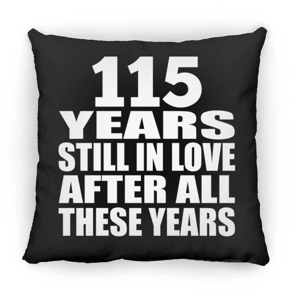 115th Anniversary 115 Years Still In Love After These Years - Throw Pillow Black