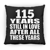 115th Anniversary 115 Years Still In Love After These Years - Throw Pillow Black