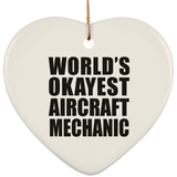 World's Okayest Aircraft Mechanic - Heart Ornament
