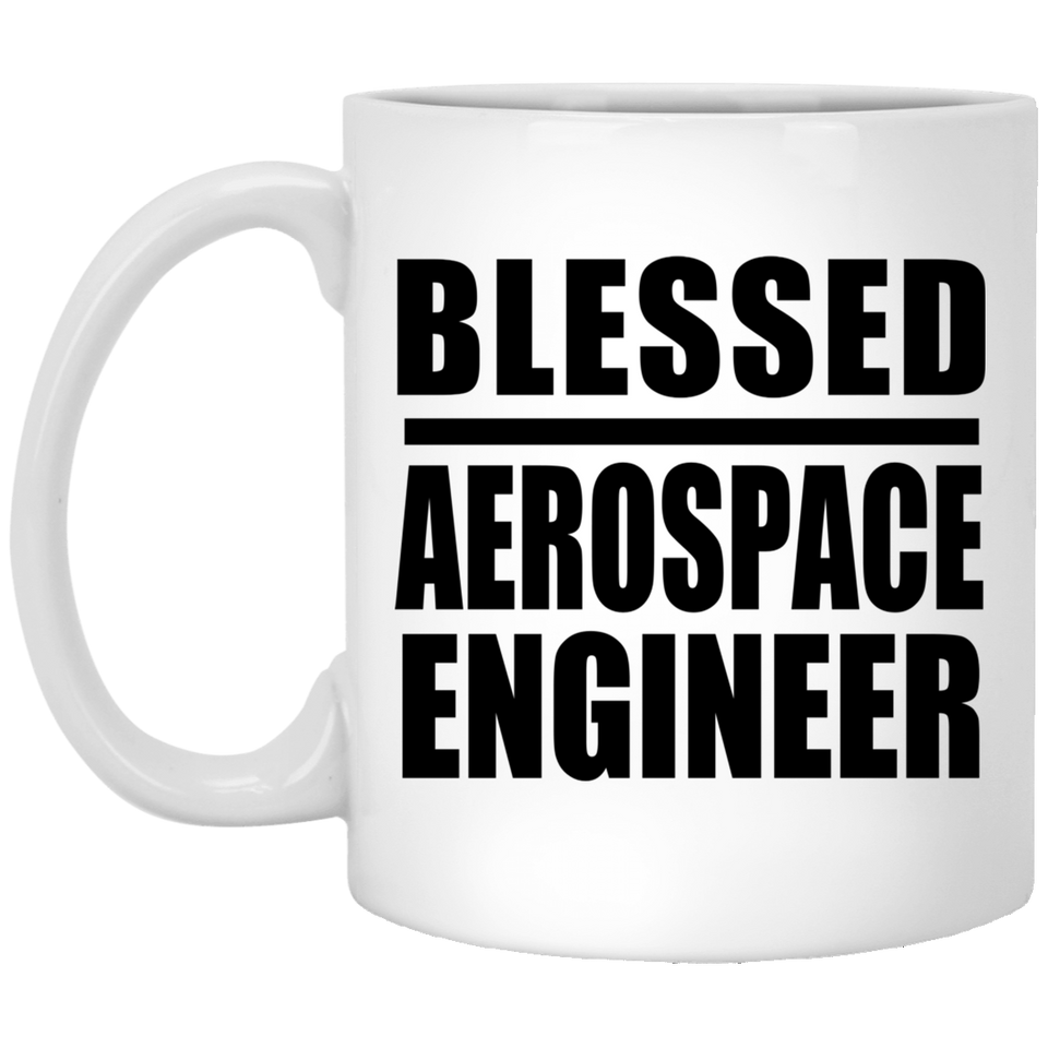 Blessed Aerospace Engineer - 11oz Coffee Mug