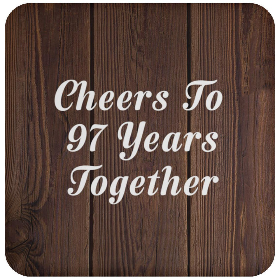 97th Anniversary Cheers To 97 Years Together - Drink Coaster D