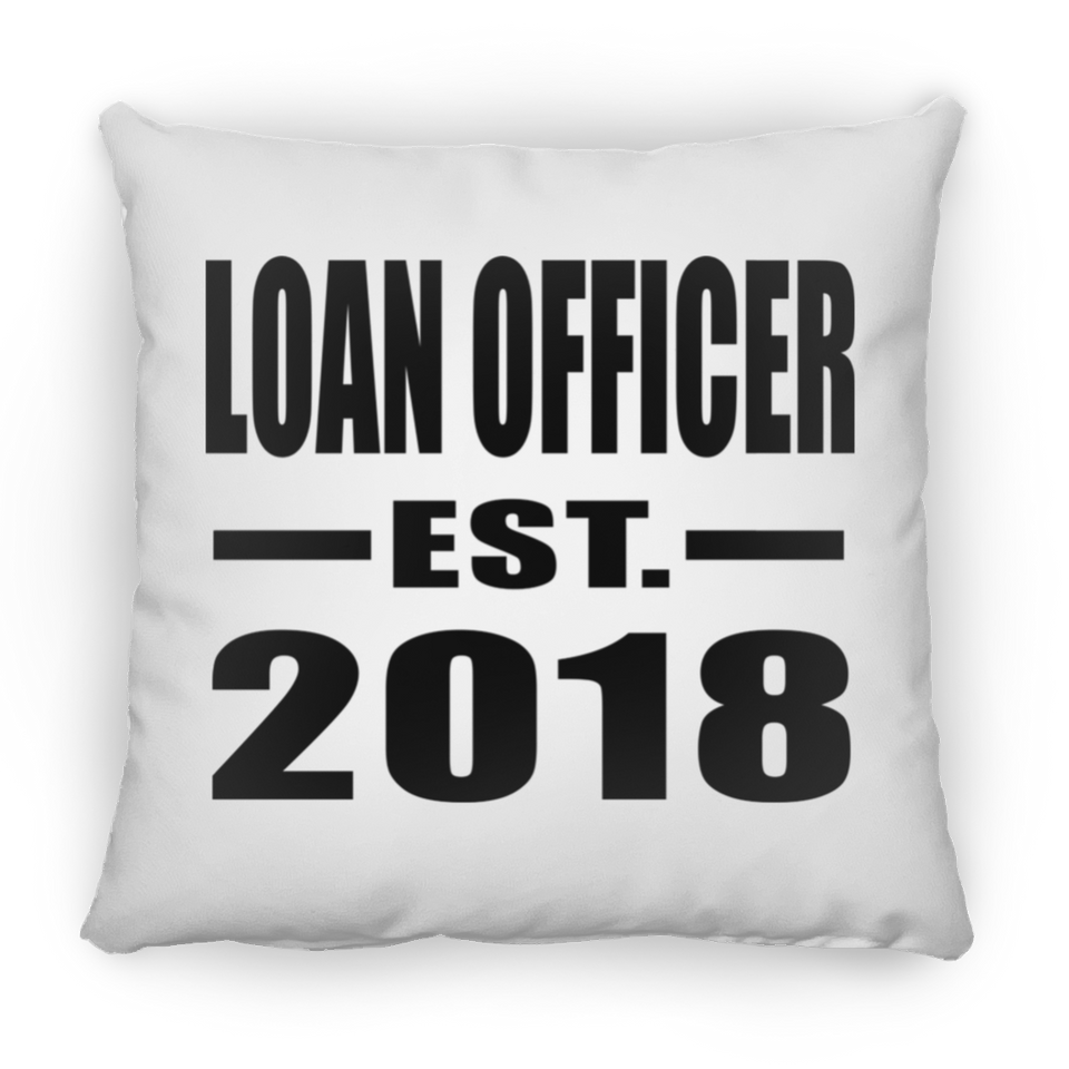 Loan Officer Established EST. 2018 - Throw Pillow