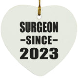 Surgeon Since 2023 - Heart Ornament