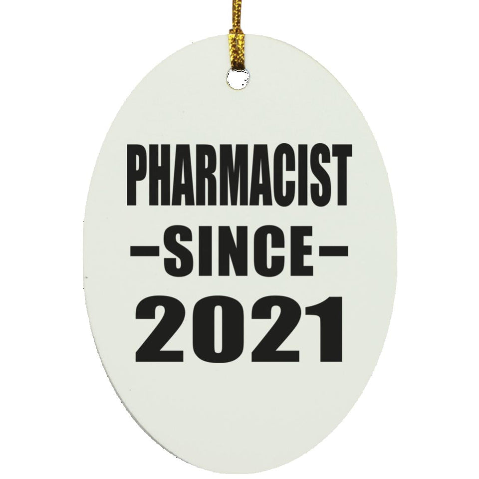 Pharmacist Since 2021 - Oval Ornament