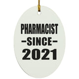Pharmacist Since 2021 - Oval Ornament