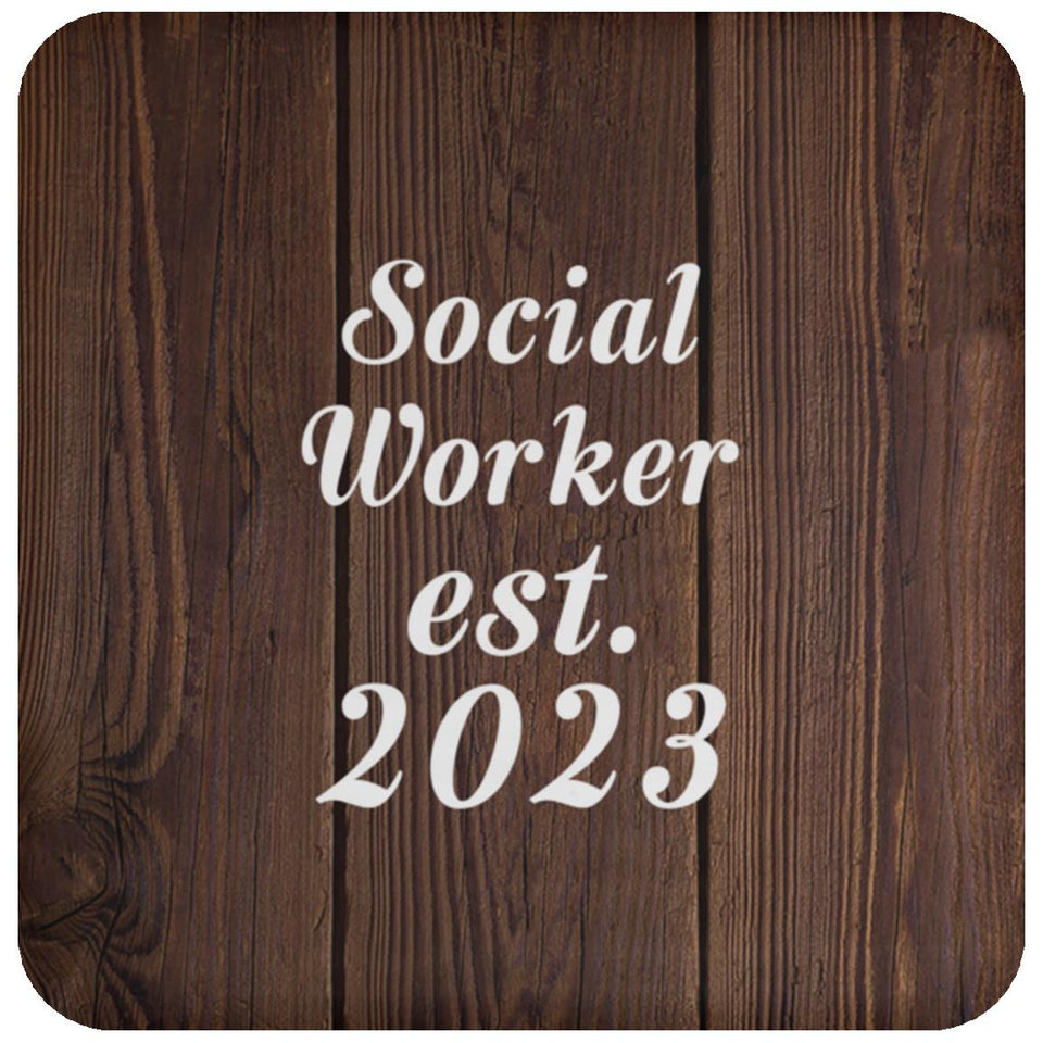Social Worker Established Est. 2023 - Drink Coaster D
