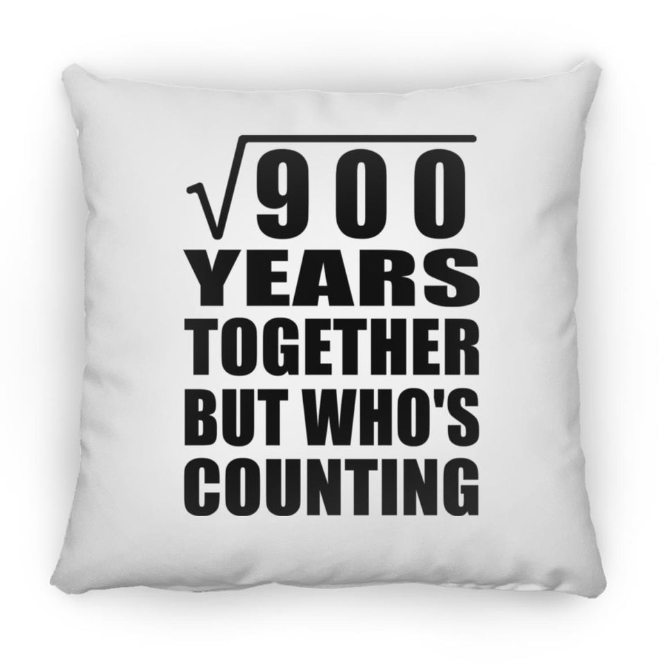 30th Anniversary Square Root of 900 Years Who's Counting - Throw Pillow