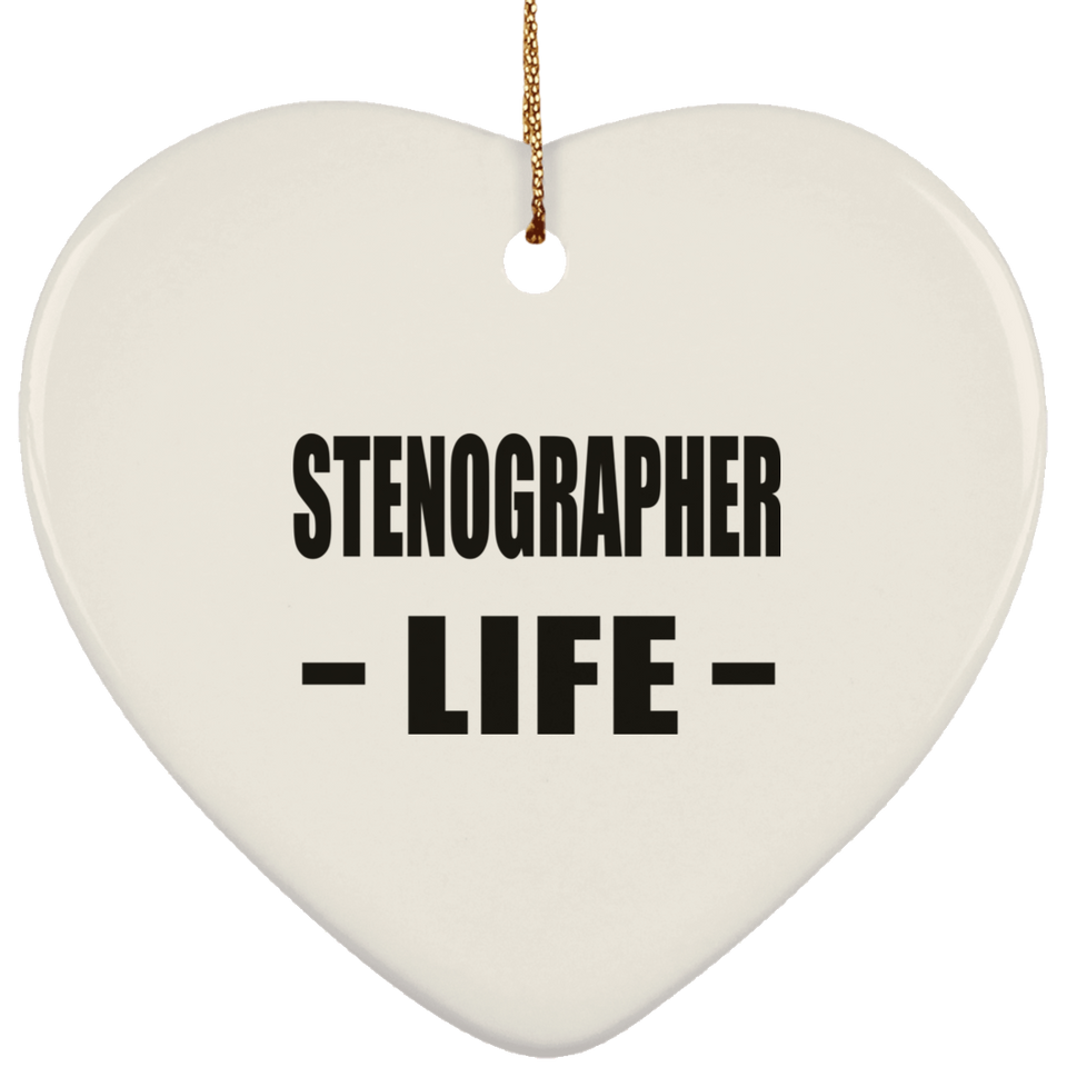 Stenographer Life - Heart Ornament
