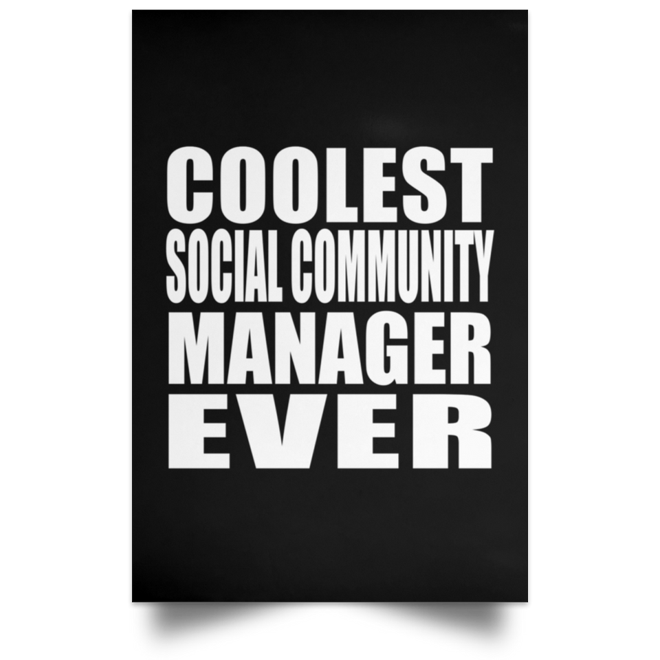 Coolest Social Community Manager Ever - Poster Portrait