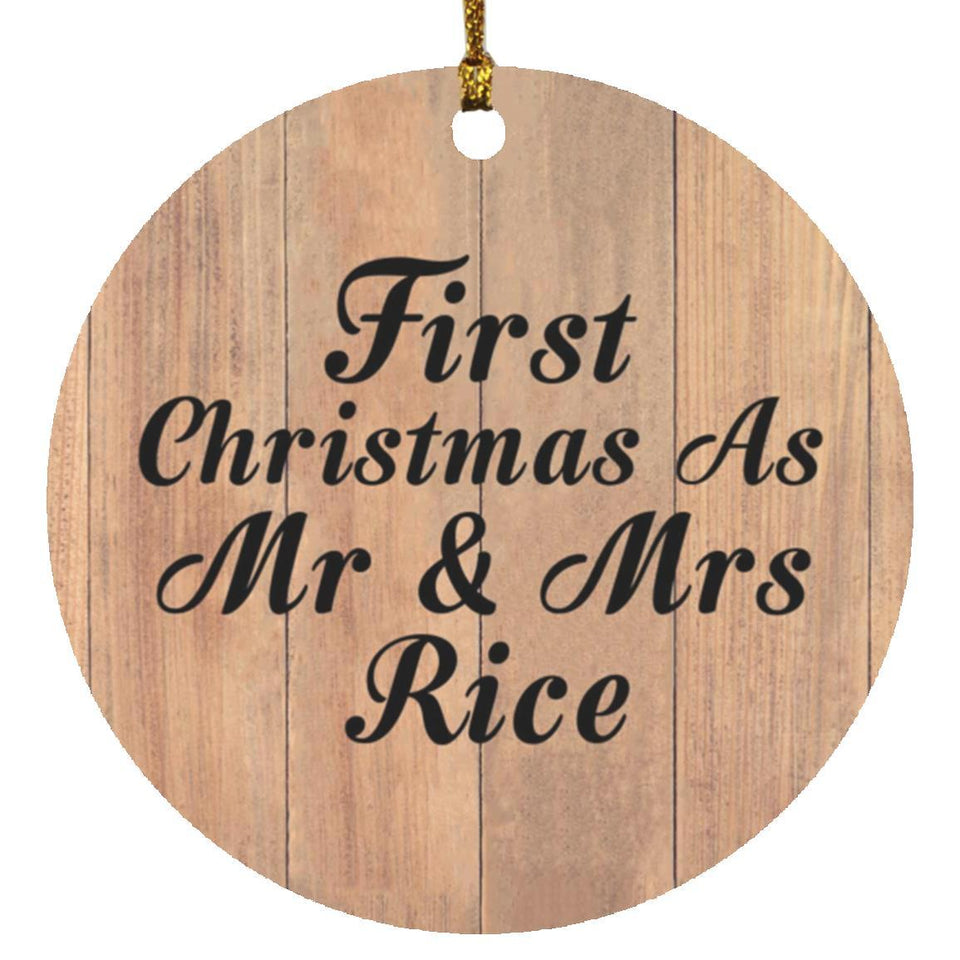 First Christmas As Mr & Mrs Rice - Circle Ornament C