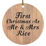 First Christmas As Mr & Mrs Rice - Circle Ornament C