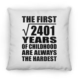 49th Birthday Square Root of 2401 Years of Childhood - Throw Pillow