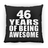 46th Birthday 46 Years Of Being Awesome - Throw Pillow Black