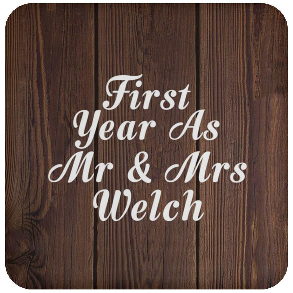 First Year As Mr & Mrs Welch - Drink Coaster D