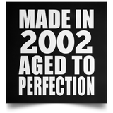 22nd Birthday Made In 2002 Aged to Perfection - Poster Square