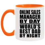 Online Sales Manager By Day World's Best Dad By Night - 11oz Accent Mug Orange