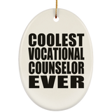 Coolest Vocational Counselor Ever - Oval Ornament