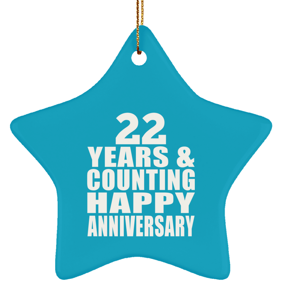Happy 22nd Anniversary 22 Years & Counting - Star Ornament